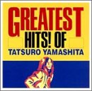 GREATEST HITS! OF TATSURO YAMASHITA