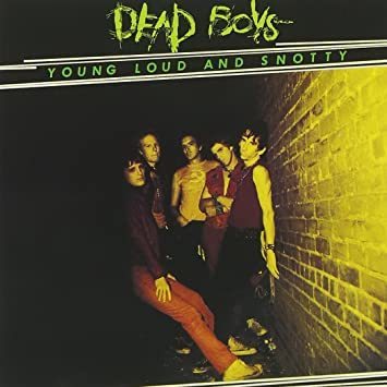 Young, Loud and Snotty